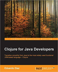 Eduardo Diaz — Clojure for Java Developers