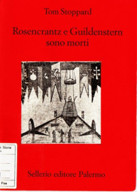 Tom Stoppard — Rosencrantz e Guildenstern sono morti