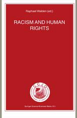 His Royal Highness Prince El Hassan Bin Talal (auth.), Raphael Walden (eds.) — Racism and Human Rights