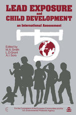 M. Smith (auth.), M. A. Smith, L. D. Grant, A. I. Sors (eds.) — Lead Exposure and Child Development: An International Assessment