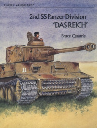 Bruce Quarrie — 2nd SS Panzer Division 'Das Reich'