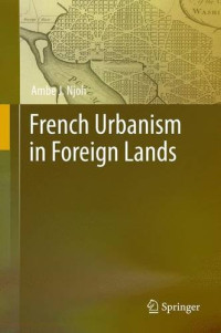 Ambe J. Njoh — French Urbanism in Foreign Lands