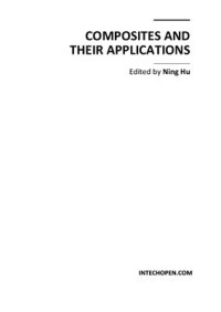 Hu N. (Ed.) — Composites and Their Applications