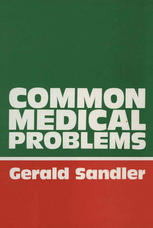 Gerald Sandler MD, FRCP (auth.) — Common Medical Problems: A Clinical Guide