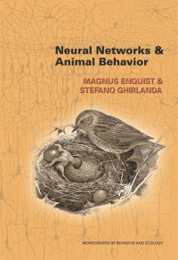 Magnus Enquist, Stefano Ghirlanda — Neural Networks and Animal Behavior