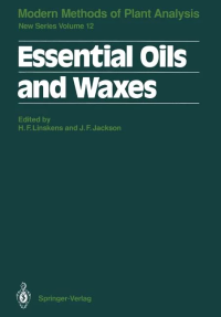 A. Kiritsakis, P. Markakis (auth.), Professor Dr. Hans Ferdinand Linskens, Professor Dr. John F. Jackson (eds.) — Essential oils and waxes