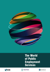 OECD — The World of Public Employment Services : Challenges, capacity and outlook for public employment services in the new world of work
