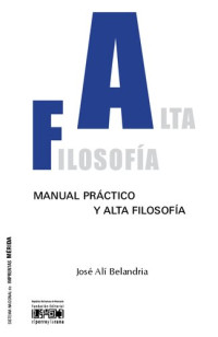 José Alí Belandria — Manual práctico y alta filosofía