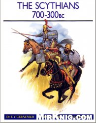  — The Scythians 700-300BC