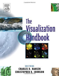 Johnson C.R., Hansen C.D. (eds.) — Visualization Handbook