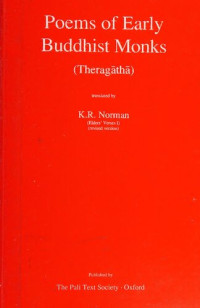 K.R. Norman (transl.) — Poems of Early Buddhist Monks (Theragāthā)