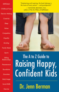 Dr. Jenn Berman — The A to Z guide to raising happy, confident kids
