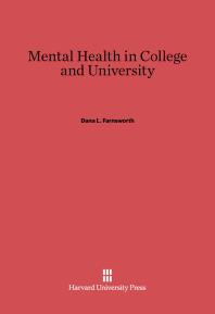 Dana L. Farnsworth — Mental Health in College and University