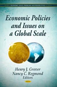 Henry J. Grover; Nancy C. Regmond — Economic Policies and Issues on a Global Scale