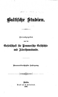 Gesellschaft für Pommersche Geschichte und Alterthumskunde (ed.) — Baltische Studien