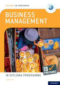 Loykie Lomine — Oxford IB Diploma Programme IB Prepared: Business Management