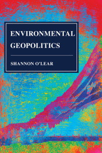 Shannon O'Lear — Environmental Geopolitics