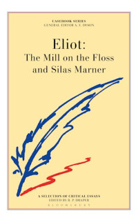 R. P. Draper — George Eliot, The Mill on the Floss and Silas Marner