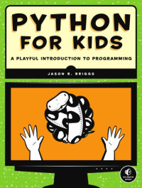 Briggs, Jason R — Python for Kids