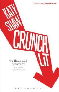 Katy Shaw — Crunch Lit