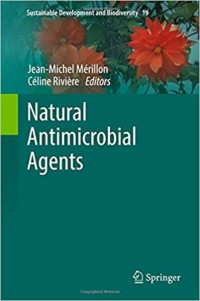 Mérillon, Jean-Michel(Editor);Rivière, Céline(Editor) — Natural Antimicrobial Agents