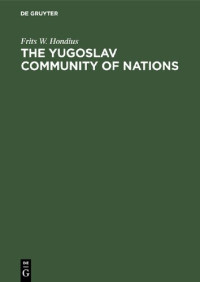 Frits W. Hondius — The Yugoslav Community of Nations