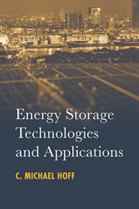 C. Michael Hoff — Energy Storage Technologies and Applications