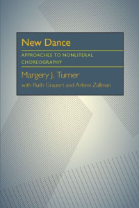 Margery Turner — New Dance: Approaches to Nonliteral Choreography