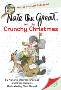 Marjorie Weinman Sharmat, Craig Sharmat — Nate the Great and the Crunchy Christmas
