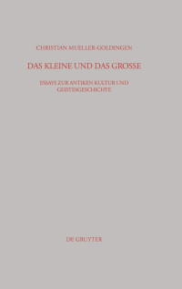 Christian Mueller-Goldingen — Das Kleine und das Grosse