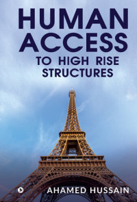 Ahamed Hussain — Human Access to High Rise Structures