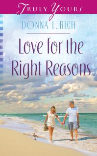 Donna L Rich — Love for the Right Reasons