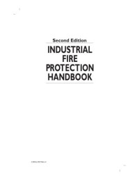 R. Craig Schroll — Industrial Fire Protection Handbook, Second Edition