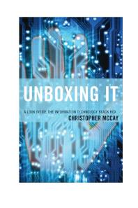 Christopher McCay — Unboxing IT : A Look Inside the Information Technology Black Box