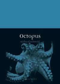 Richard Schweid — Octopus