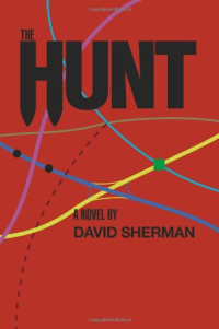 David Sherman — The Hunt