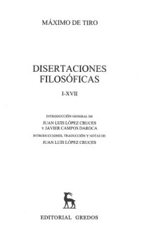 of Tyre Maximus; López Cruces, Juan L.; Campos Daroca, Javier — Disertaciones filosóficas