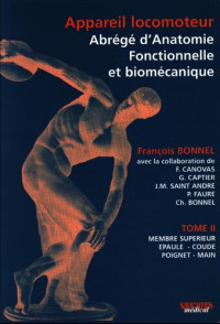Francois Bonnel — Abrege d'anatomie fonctionnelle et biomecanique