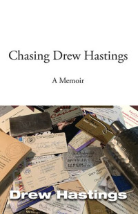 Drew Hastings — Chasing Drew Hastings