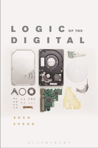 Aden Evens — Logic of the Digital