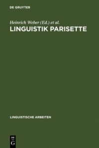 Heinrich Weber, Ryszard Zuber — Linguistik Parisette