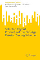 Jana Špirková; Igor Kollár; Gábor Szűcs; Pavel Zimmermann — Selected Payout Products of the Old-Age Pension Saving Scheme