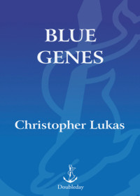 Lukas, Christopher — Blue genes: a memoir of loss and survival