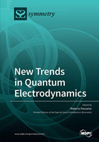 Roberto Passante (editor) — New Trends in Quantum Electrodynamics