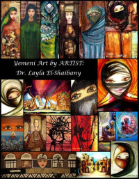 Layla El-Shaibany — Yemeni Art