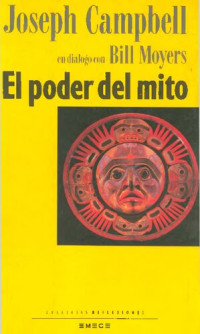 Joseph Campbell ; Bill Moyers — El poder del mito