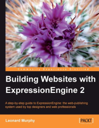Leonard Murphy — Building Websites with ExpressionEngine 2