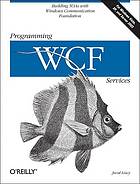 Juval Löwy — Programming WCF services