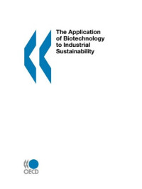 OECD — The Application of Biotechnology to Industrial Sustainability