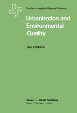 Isao Orishimo (auth.) — Urbanization and Environmental Quality